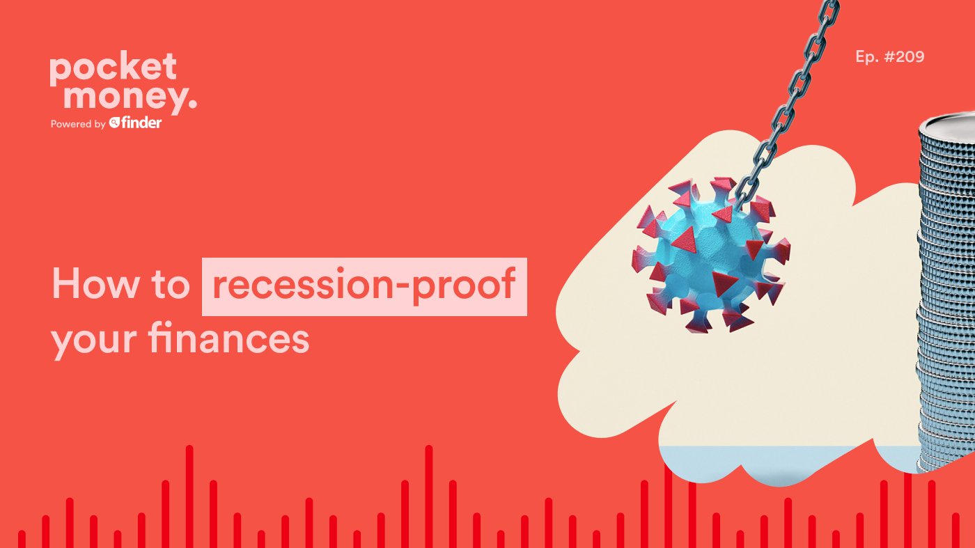 Podcast: How to recession-proof your finances during COVID-19