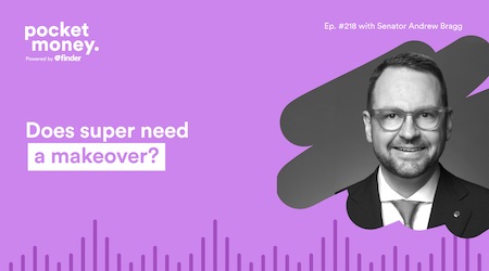 Podcast: does superannuation need a makeover?