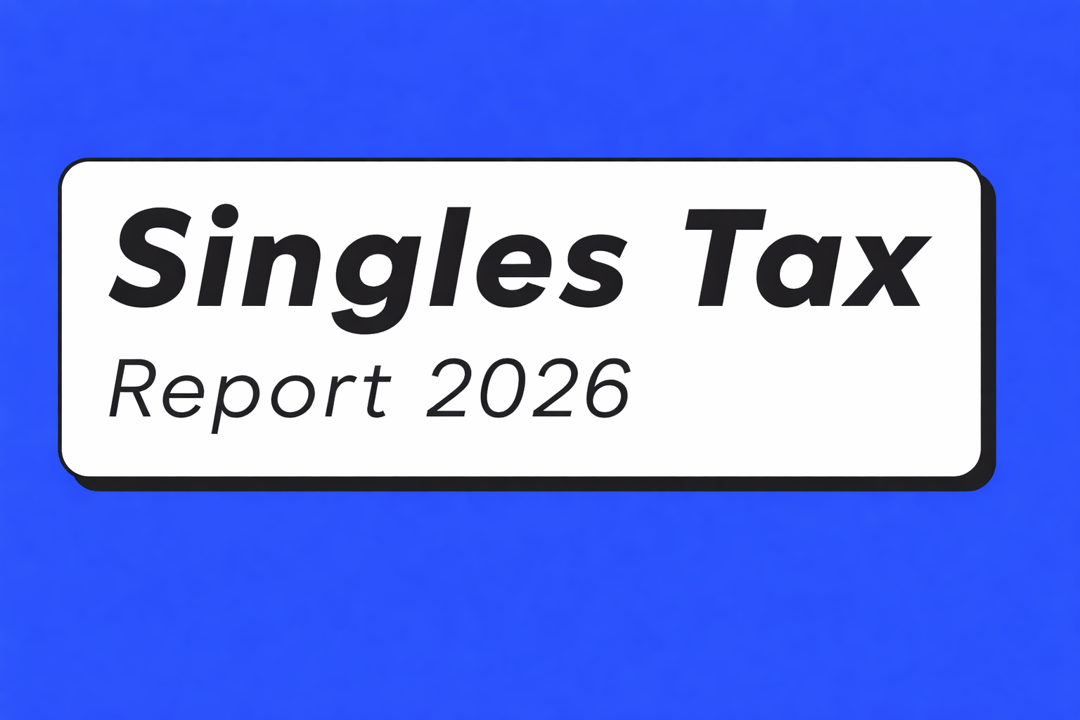 Singles Tax Report