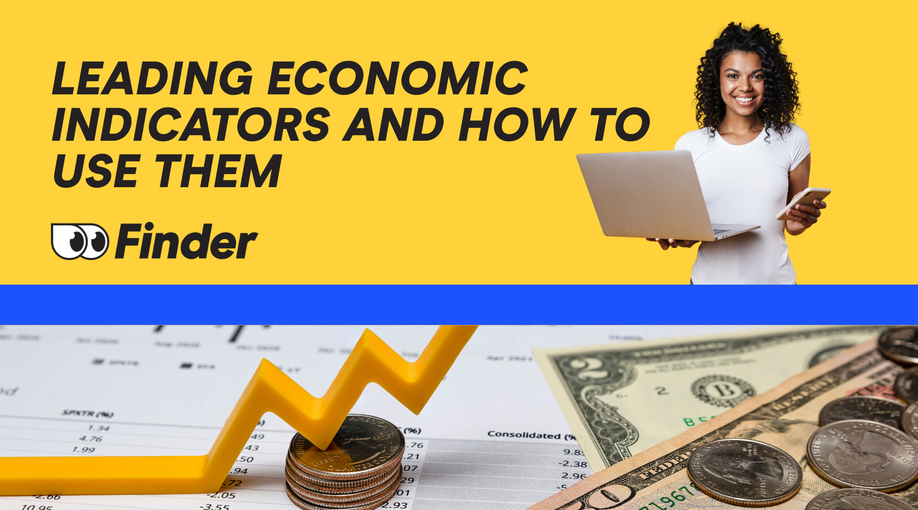 Leading Economic Indicators Explained: What They Are and How to Use Them