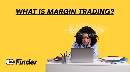What Is Margin Trading?