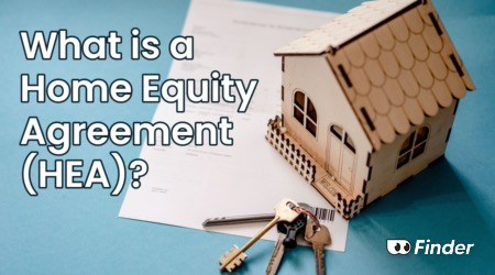 What Is a Home Equity Agreement (HEA)? (2026)