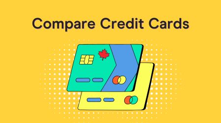 Compare credit cards in Canada